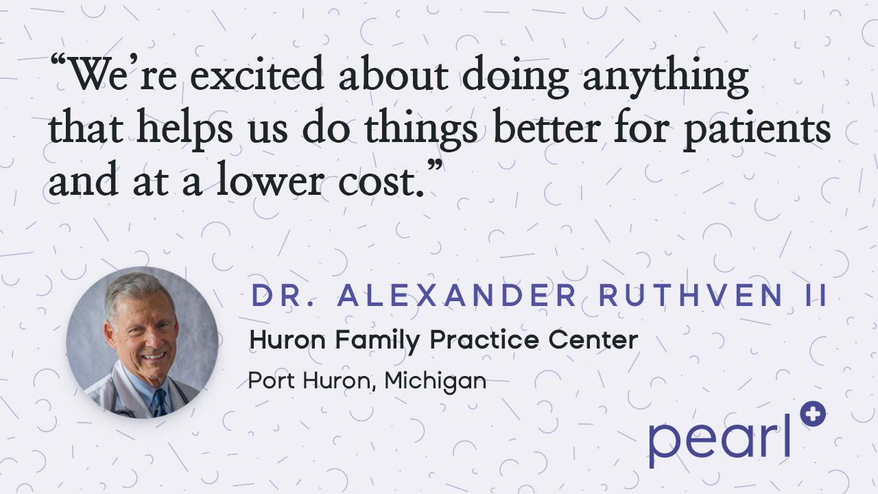 Alexander G. Ruthven II, M.D. | Huron Family Practice Center | Quote