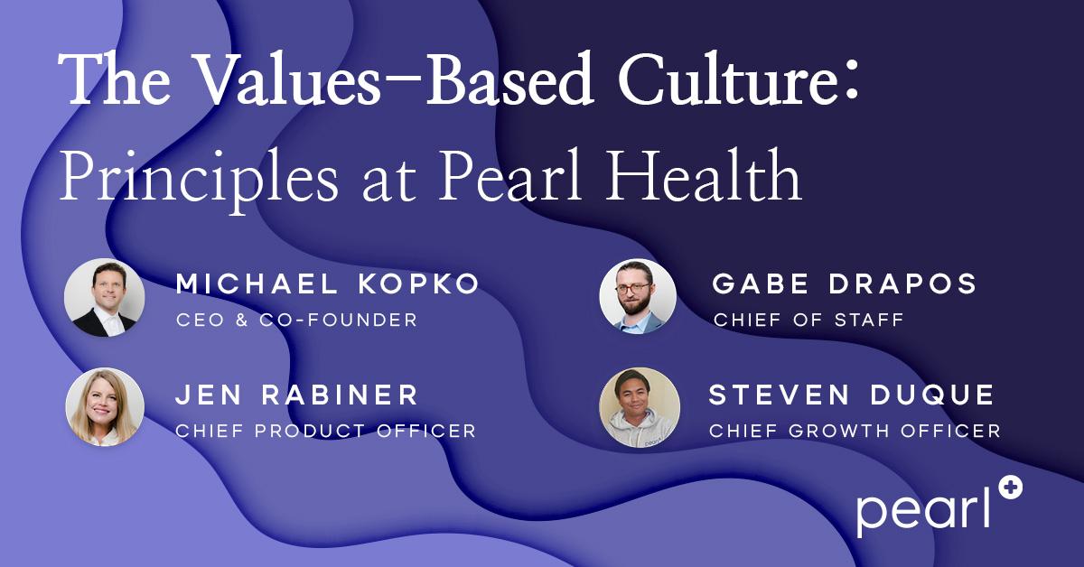Values-Based Company Culture | Pearl Health