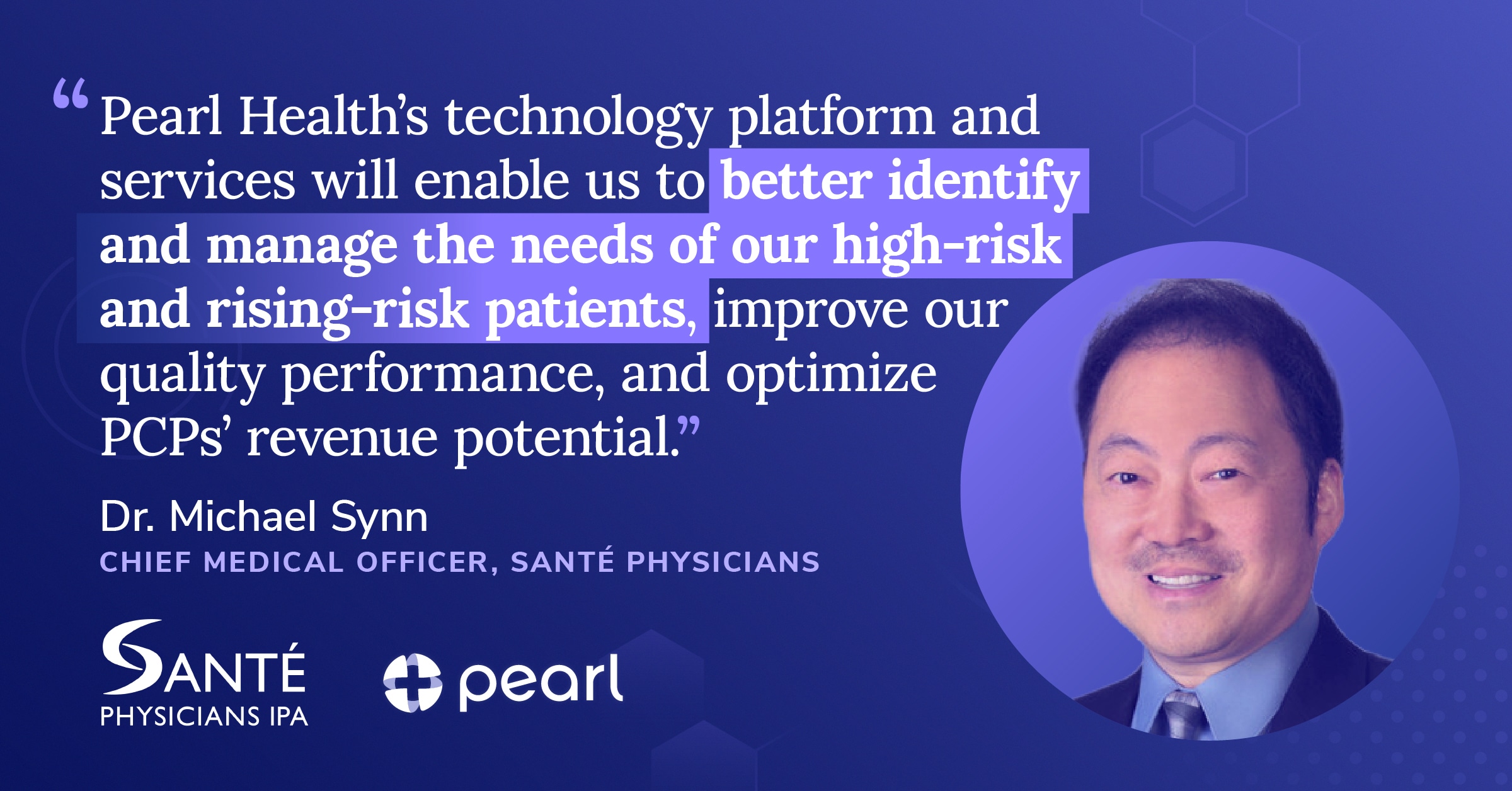 Pearl Health and Santé Physicians IPA Announce Partnership to Deliver Value-Based Care for Medicare Patients