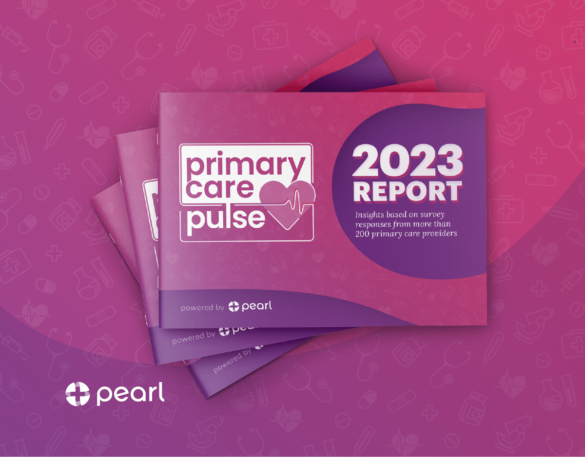 Pearl Health Primary Care Pulse 2023 Report