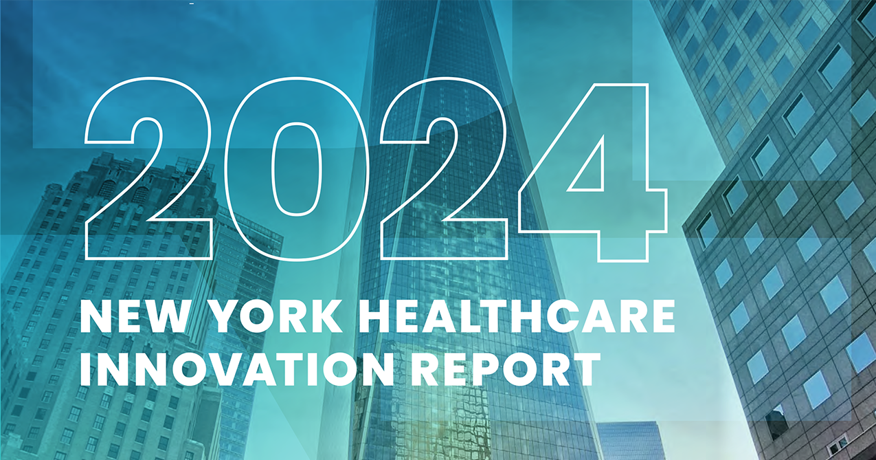 New York Healthcare Innovation Report