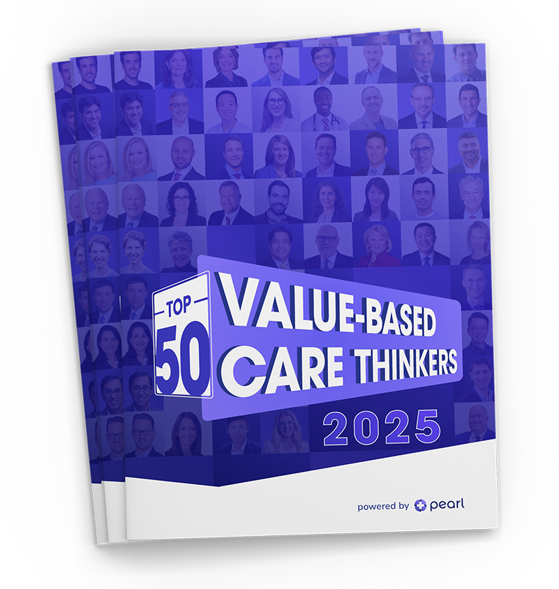 Pearl Health Releases Top 50 Value-Based Care Thinkers of 2025